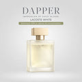 Verve - Dapper Impression of Lacoste White - 50Ml